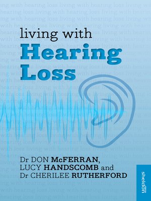 cover image of Living with Hearing Loss